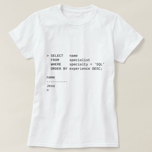 SQL Database Specialist: Jess T-Shirt (Design Front)
