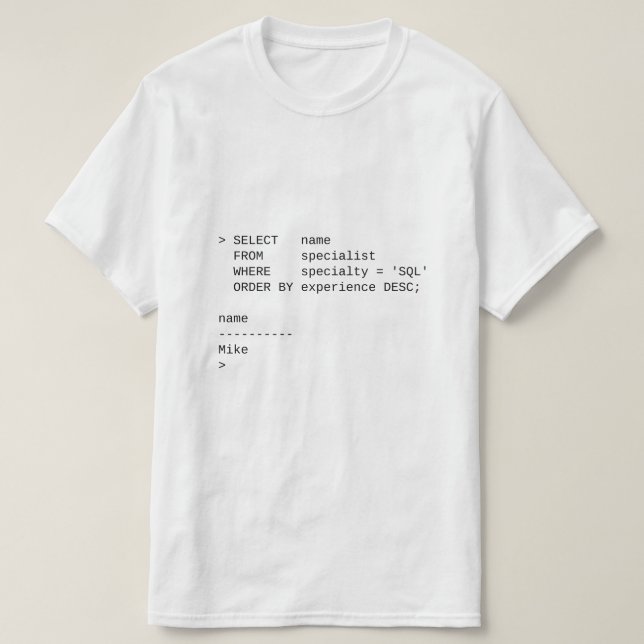 SQL Database Specialist: Mike T-Shirt (Design Front)