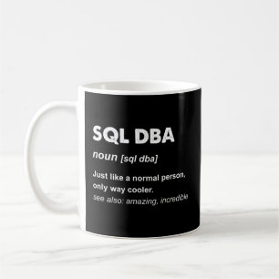 Sql Dba Coffee Mug
