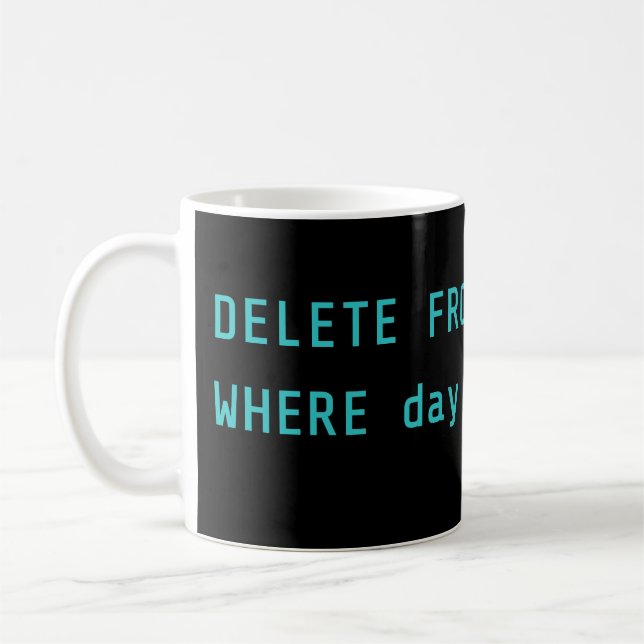 SQL Delete Sunday Plans Coding Mug (Gauche)