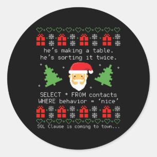 Sql Santa Claus Datase Clause Developer Code Db Pr Classic Round Sticker