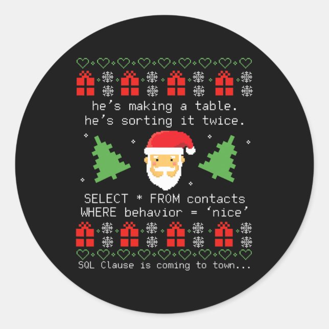 Sql Santa Claus Datase Clause Developer Code Db Pr Classic Round Sticker (Front)