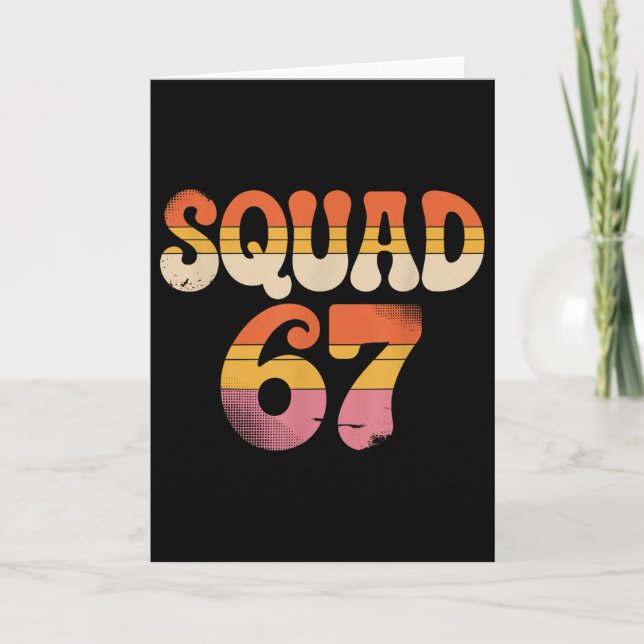 Squad 67 Alpha Slang Gen 67th Number 67  Card (Front)