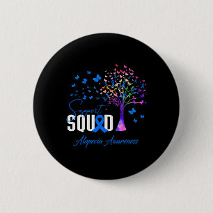 Squad For Alopecia Awareness 2 Inch Round Button