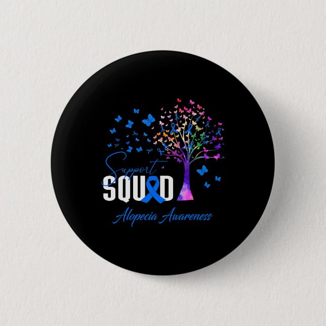 Squad For Alopecia Awareness  2 Inch Round Button (Front)