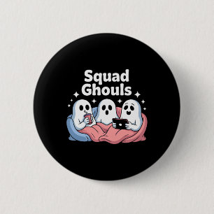 Squad Ghosts Matching Funny Halloween 5 2 Inch Round Button