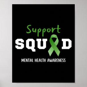 Squad Mental Health Awareness Fun Green Ribbon  Poster
