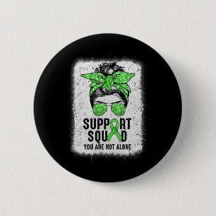 Squad Messy Bun Warrior Green Mental Health Awaren 2 Inch Round Button