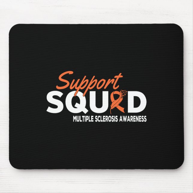 Squad Multiple Sclerosis Awareness Ms Awareness  Mouse Pad (Front)