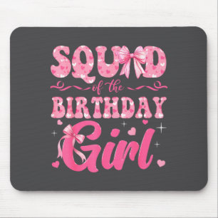 Squad Of The Birthday Girl Family Nk Coquette Bow  Mouse Pad