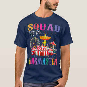 Squad of the Birthday Ringmaster Kids Circus Birth T-Shirt