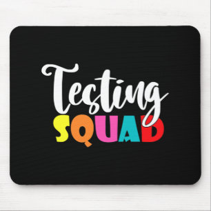 Squad Shirt For Teacher Test Day School Teacher  Mouse Pad