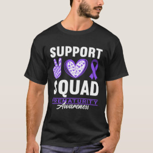 Squad Support I Premature Baby Birth & Preemie Pre T-Shirt