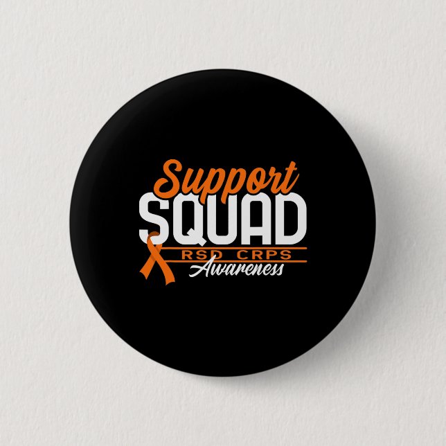 Squad Support I Reflex Dystrophy Pain Syndrome Rsd 2 Inch Round Button (Front)