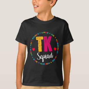 Squad Tee - Transitional Kindergarten Teacher Team