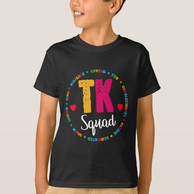 Squad Tee - Transitional Kindergarten Teacher Team (Front)