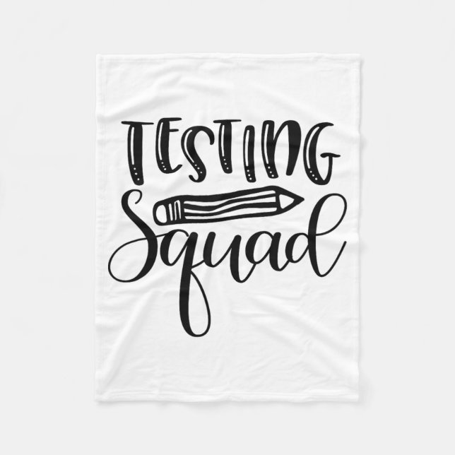 Squad Test Day Encouragement Teacher  Fleece Blanket (Front)