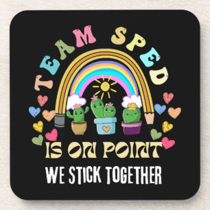 Squad we Forever Sticky for teacher Coaster