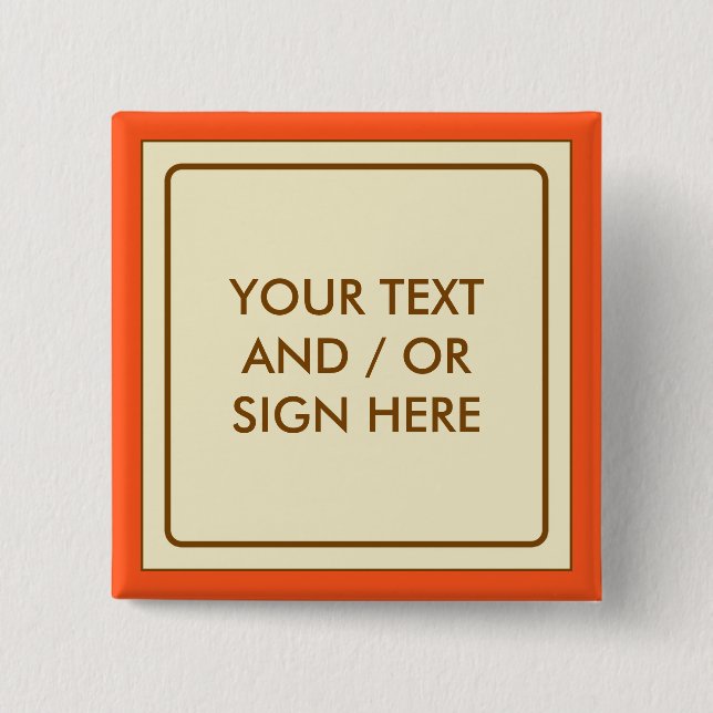 Square Banner beige + your backg. & ideas 2 Inch Square Button (Front)