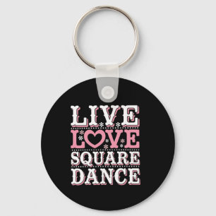 Square Dance Love Square Dancing Square Dance Gift Keychain