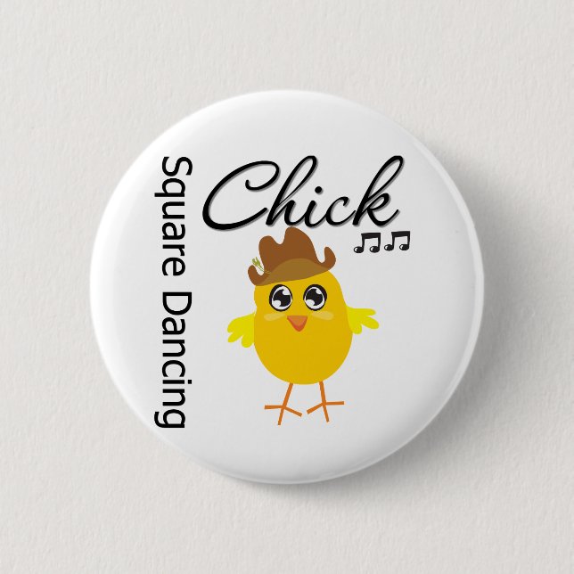 Square Dancing Chick 2 Inch Round Button (Front)