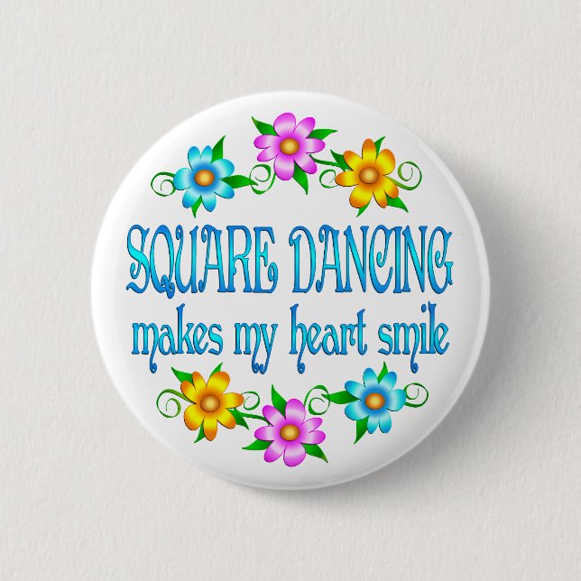 Square Dancing Smiles 2 Inch Round Button (Front)