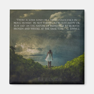 square fridge magnet with inspiring message