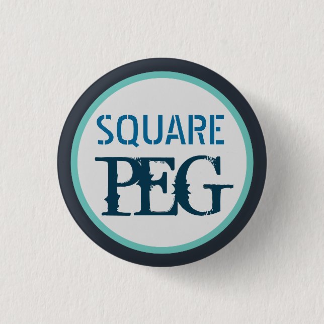 Square Peg 1 Inch Round Button (Front)