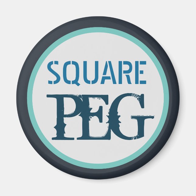 Square Peg Magnet (Front)