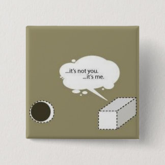 square peg; round hole 2 inch square button