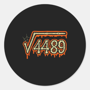 Square Root 4489 Equals 67 Geek Joke  Classic Round Sticker