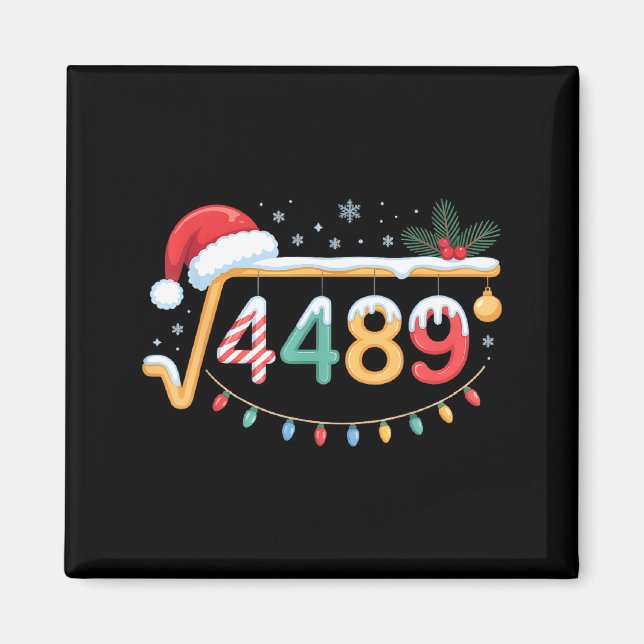 Square Root 4489 Funny 67 Meme Math Teacher 6 7 Ch Magnet (Front)