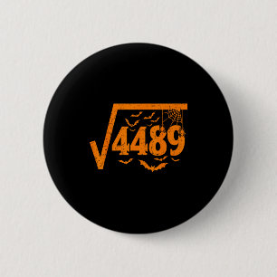 Square Root 4489 Funny Halloween Meme 67 Math Teac 2 Inch Round Button