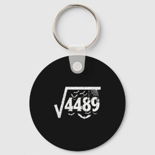 Square Root 4489 Funny Halloween Meme 67 Math Teac Keychain