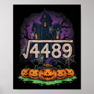 Square Root 4489 Funny Halloween Meme 67 Math Teac Poster