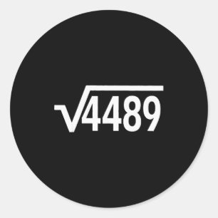 Square Root 4489 Funny Math Teacher Six Seven 67 M Classic Round Sticker