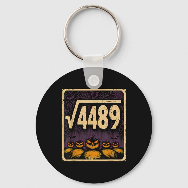 Square Root 4489 Halloween Pumpkin Math Joke 6 7 S Keychain (Front)