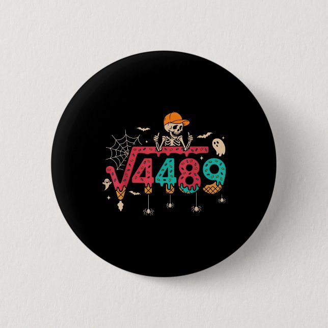 Square Root 4489 Math Teacher Funny 67 Meme Hallow 2 Inch Round Button (Front)