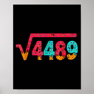 Square Root 4489 Slang Math Teacher Six Seven 6 7 Poster