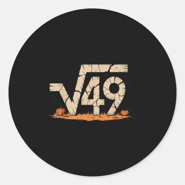 Square Root 67 Meme 6 7 Gen Alpha Halloween Six Se Classic Round Sticker (Front)