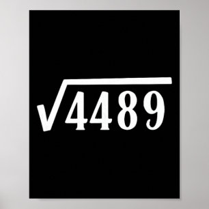 Square Root 67 Year Old Gift Funny Teacher 67th Bi Poster