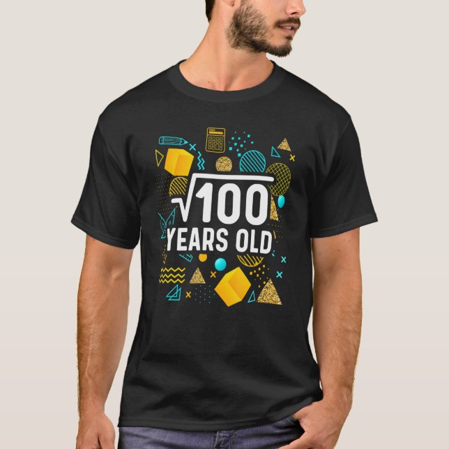 Square Root Of 100 10 Years Old Birthday Mathemati T-Shirt (Front)