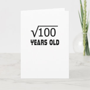 Square Root of 100 10 yrs years old 10th birthday Card