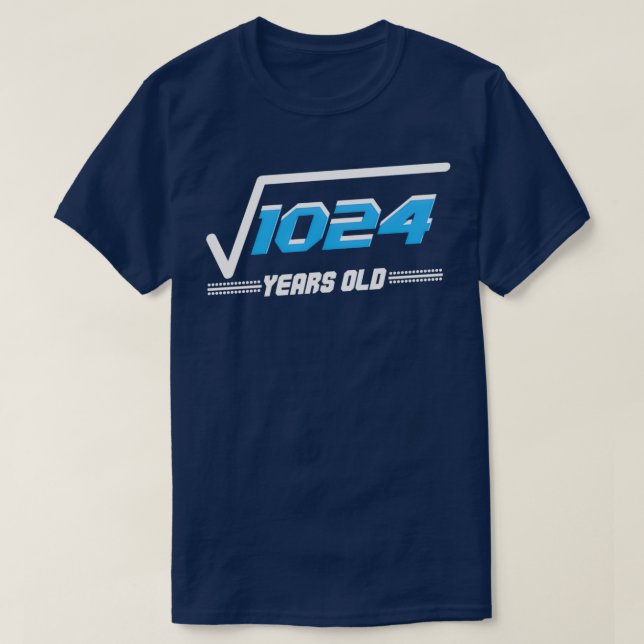 Square root of 1024 years old T-Shirt (Design Front)