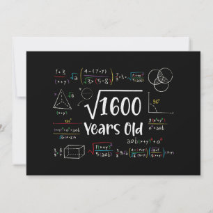 Square Root of 1600 40th Birthday 40 Year Old Gift Invitation