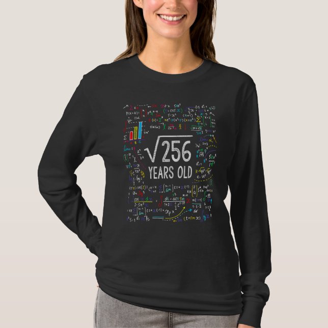 Square Root Of 256 16th Birthday 16 Year Old  Math T-Shirt (Front)