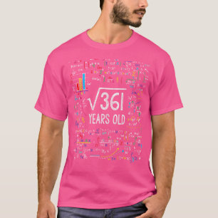 Square Root Of 361 19th Birthday 19 Year Old  Math T-Shirt
