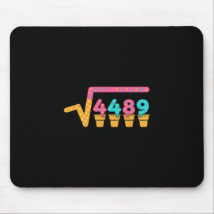 Square Root Of 4489 Ice Cream Drip Meme Slang 67 6 Mouse Pad