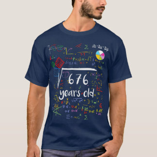 Square Root Of 676 26th Birthday 26 Years Old Math T-Shirt