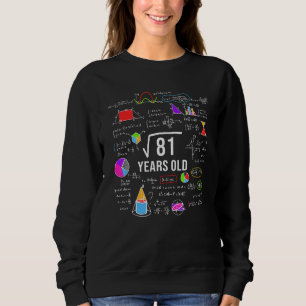 Square Root Of 81 9th Birthday 9 Year Old Math Bd Sweatshirt